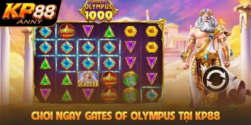 Chơi ngay Gates of Olympus tại KP88