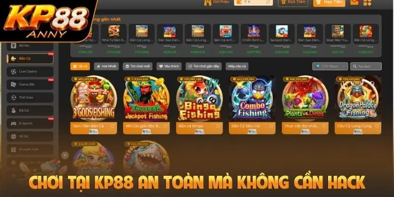 Chơi tại KP88 an toàn mà không cần hack