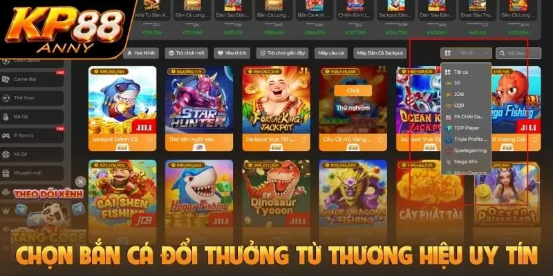 Chọn bắn cá đổi thưởng từ thương hiệu uy tín