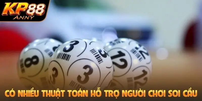 Có nhiều thuật toán hỗ trợ người chơi soi cầu