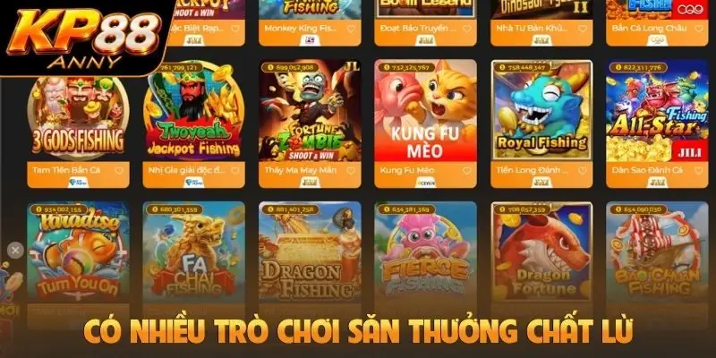 Có nhiều trò chơi săn thưởng chất lừ