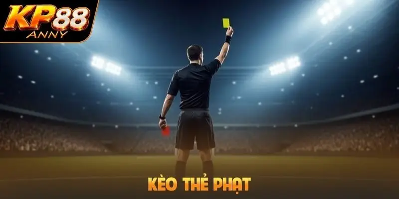 Kèo thẻ phạt
