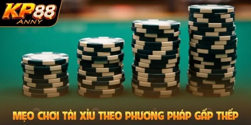 Mẹo chơi tài xỉu gấp thếp