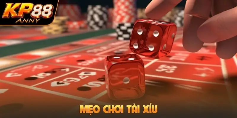 Mẹo chơi tài xỉu