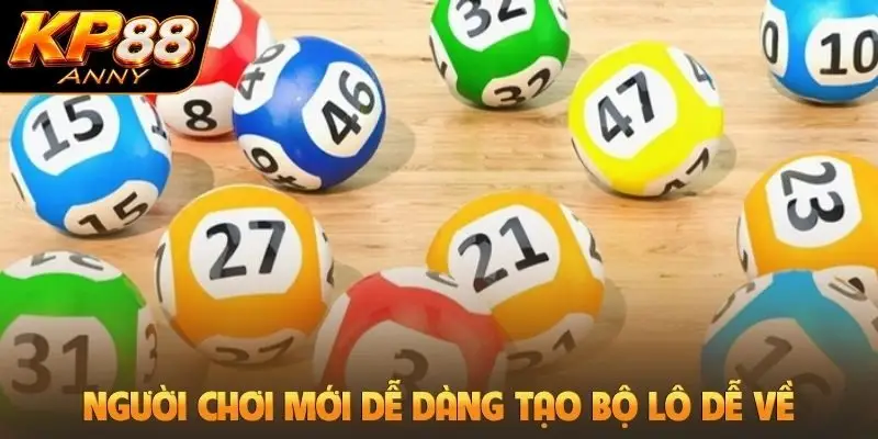 Người chơi mới dễ dàng tạo bộ lô dễ về