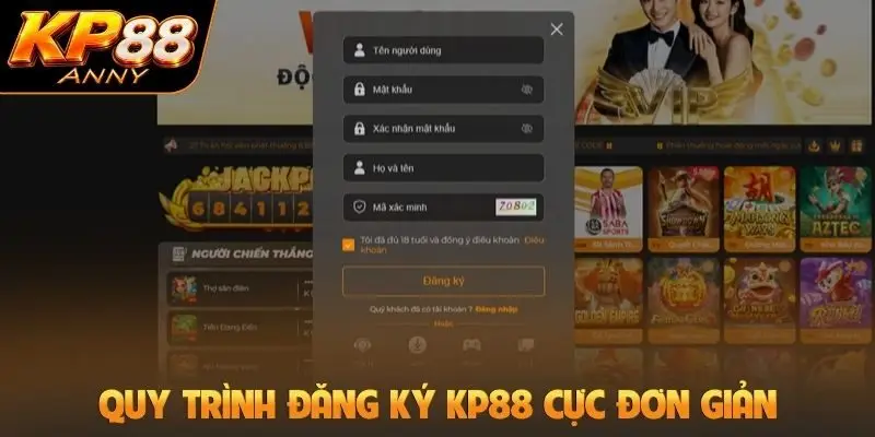 Quy trình đăng ký KP88 cực đơn giản