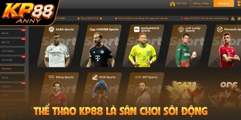 Thể thao KP88 là sân chơi sôi động